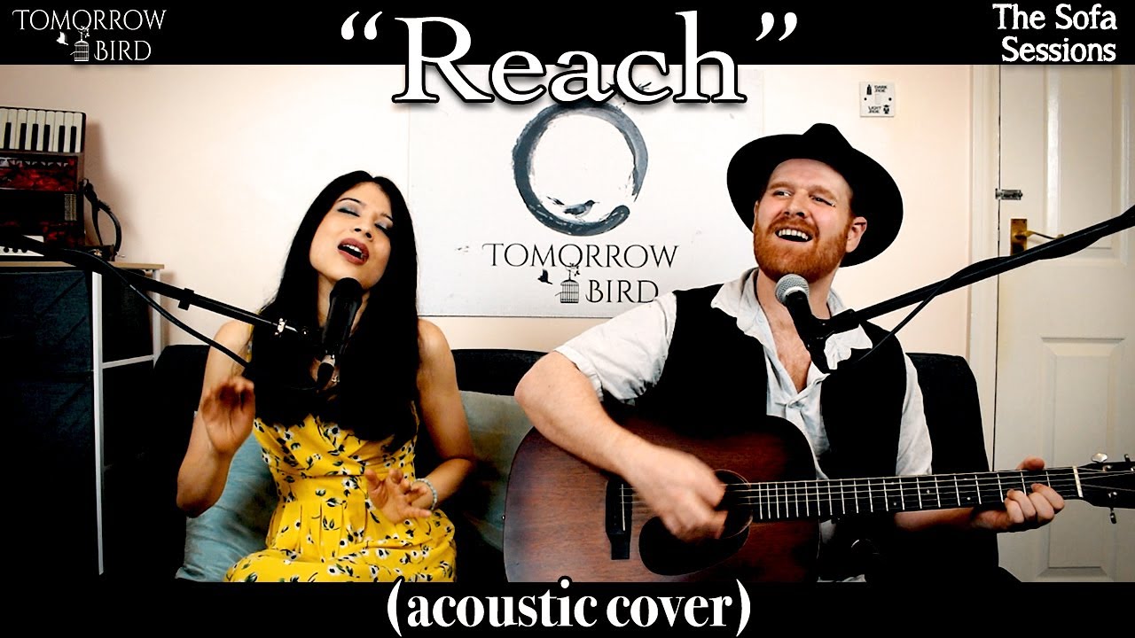Reach (S Club 7 acoustic cover) by Tomorrow Bird - The Sofa Sessions