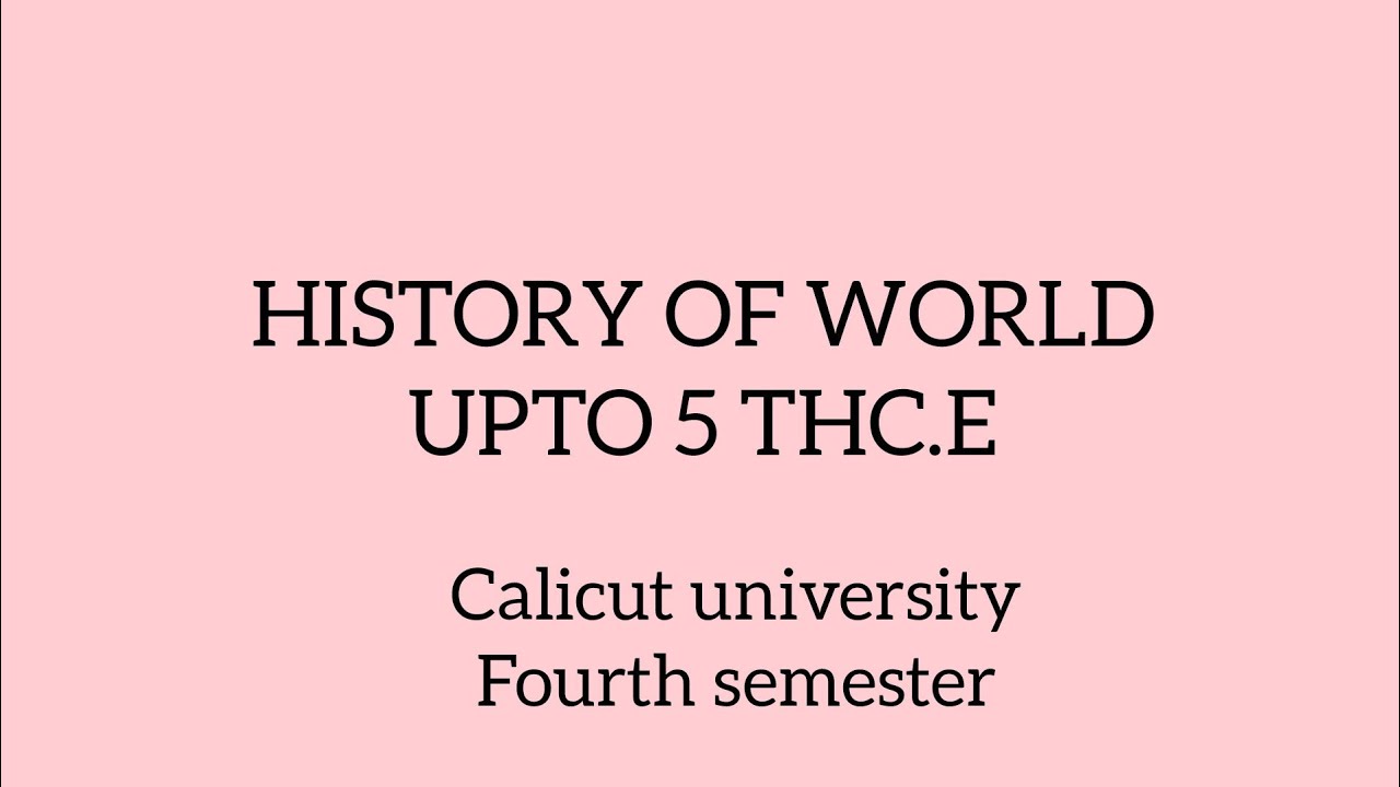 Calicutuniversity|worldhistory|4thsem|#calicutuniversity#history#worldhistory#historia#viral 