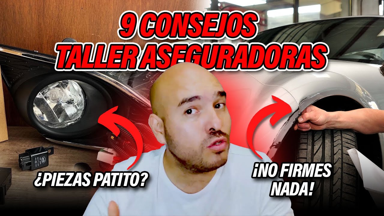 9 consejos CLAVES para cuando dejas tu coche en el taller de la aseguradora