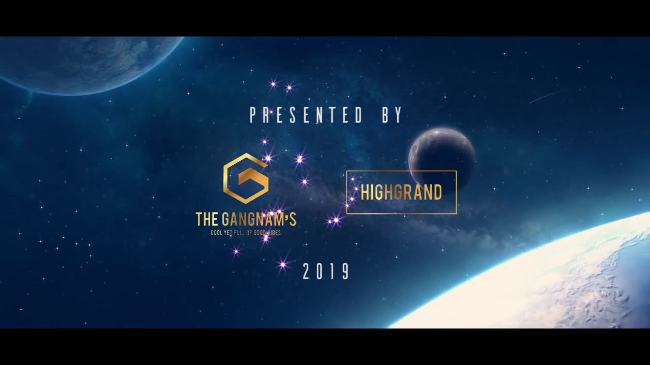 GANGNAMS &times; HIGHGRAND OPEN MEMBER - LAUNCH TO YOUR ORBIT WITH US