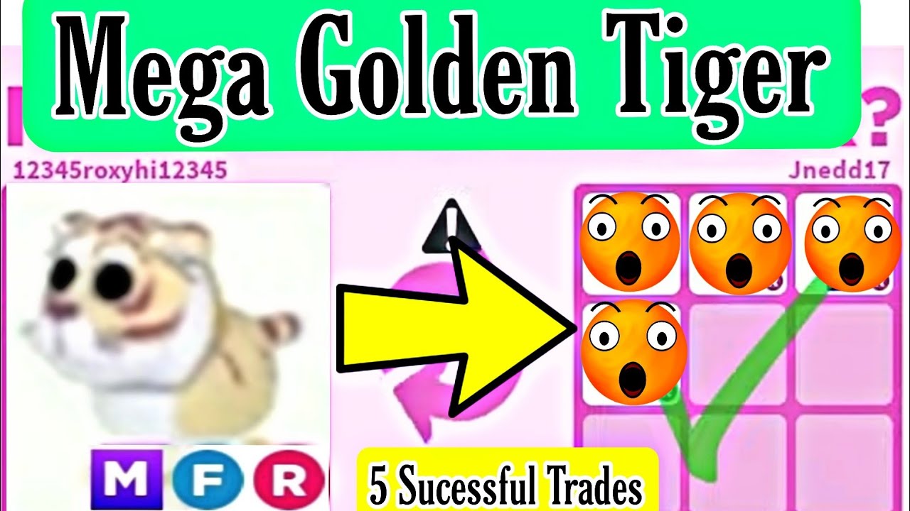 I Traded Mega Golden Tiger In Adopt Me Win/Fair/Lose