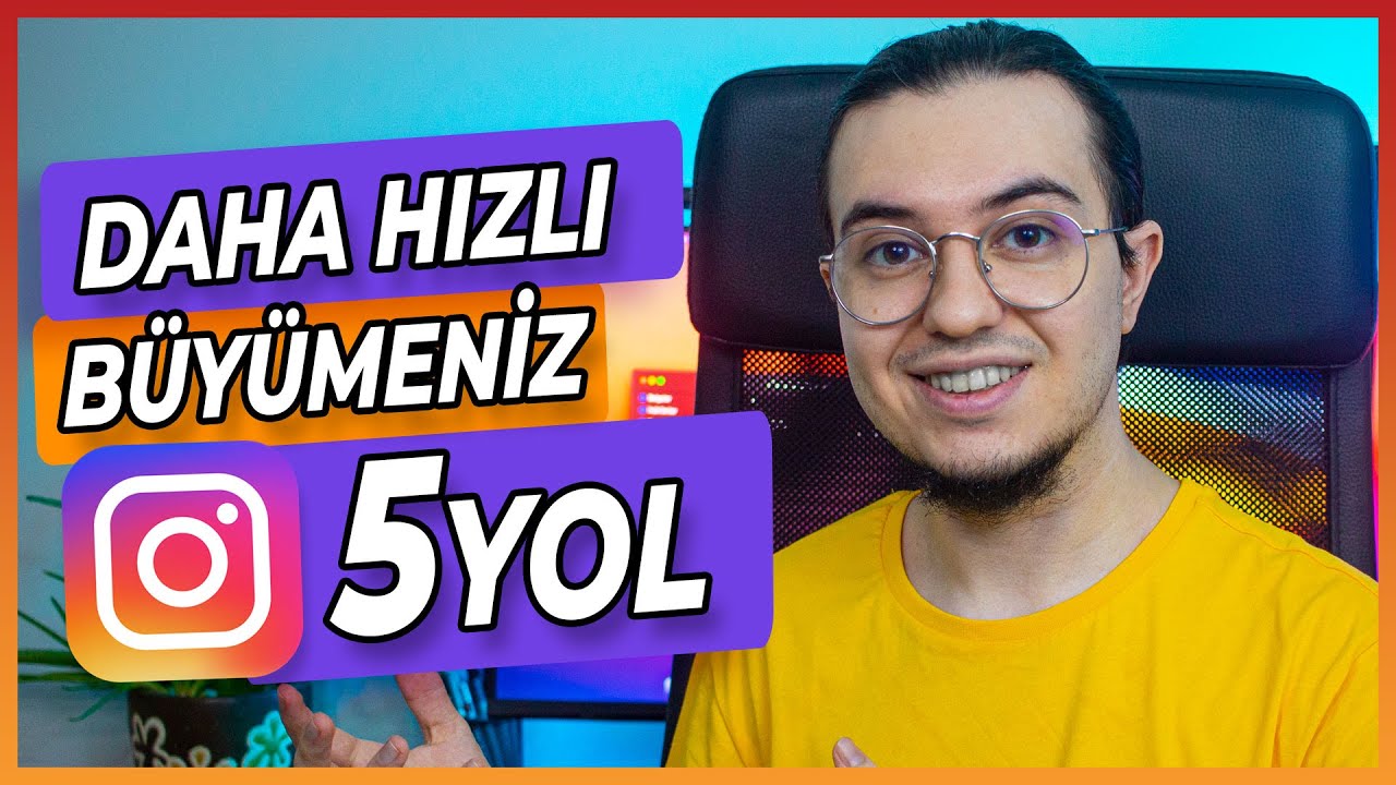 DAHA HIZLI BÜYÜMEK için 5 YENİ YOL! - Instagram Algoritma 2021