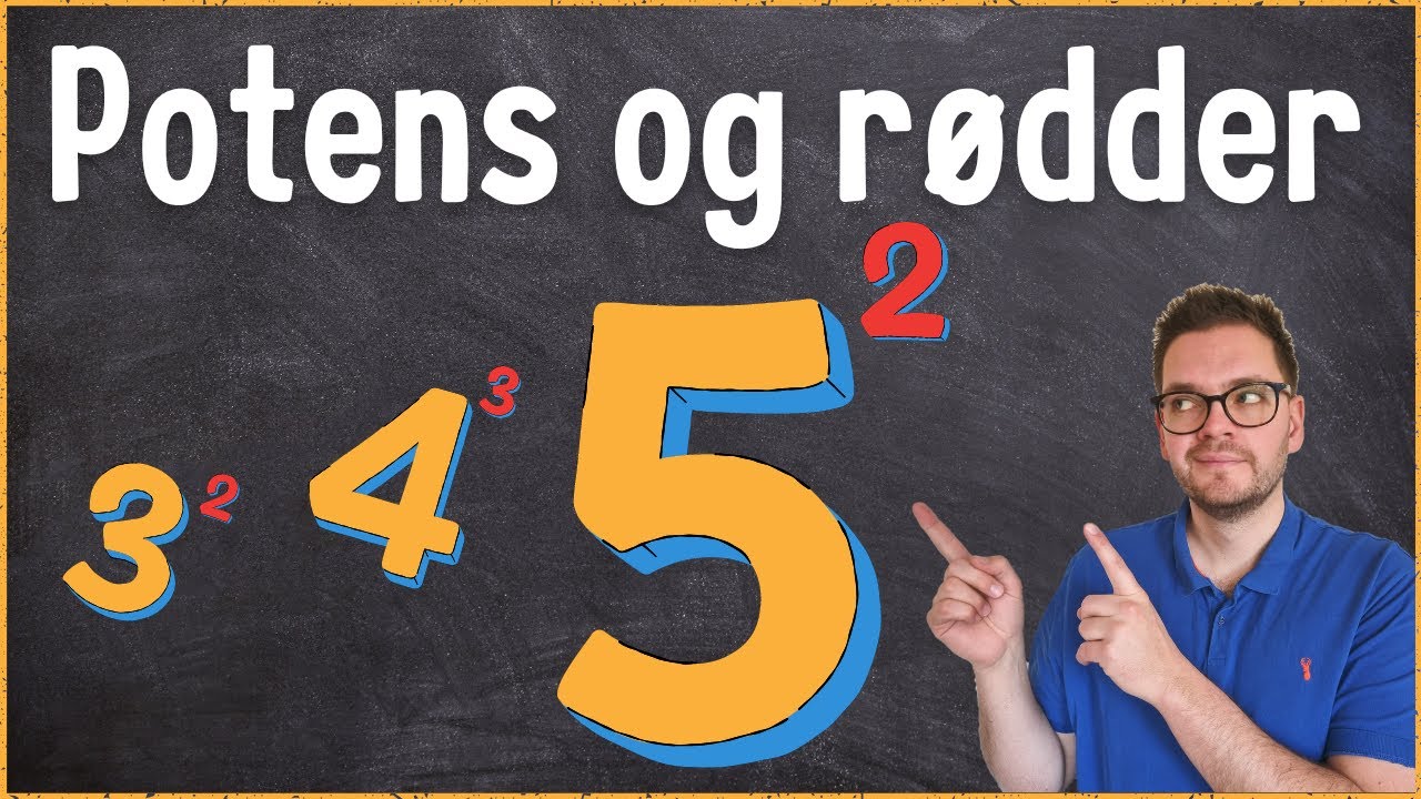 Potens og rødder - Hvad er potenser? - Matematik