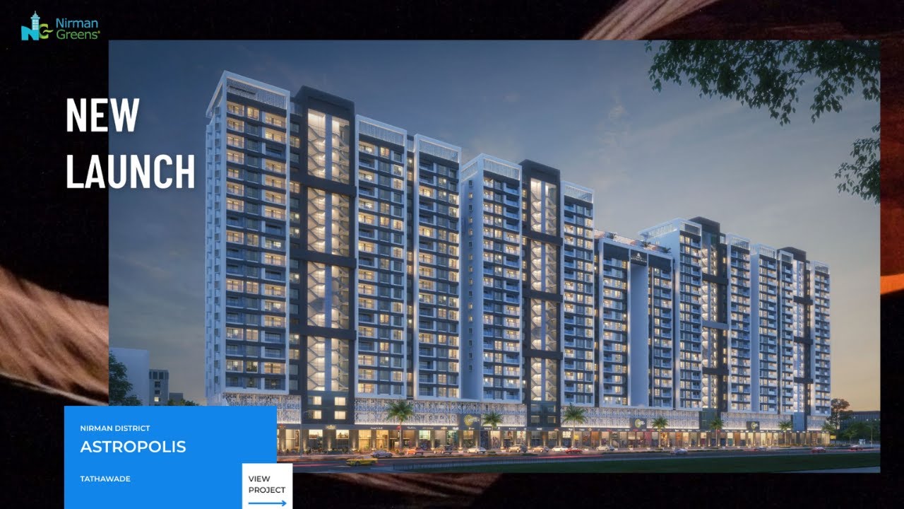 Nirman District - Astropolis | Tathawade | 3 & 2 BHK | By Nirman Greens