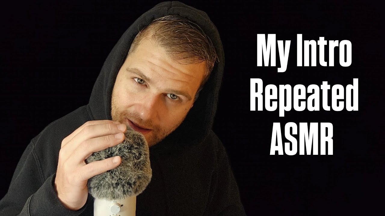 Моё вступление повторяется более 30 минут ASMR