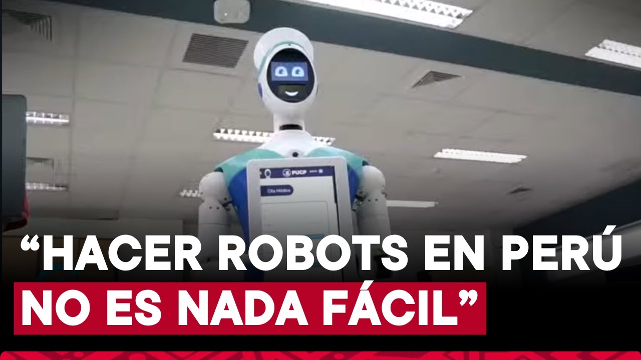 Robots en Perú: ¿cómo está avanzando nuestro país en la industria de la robótica humanoide?