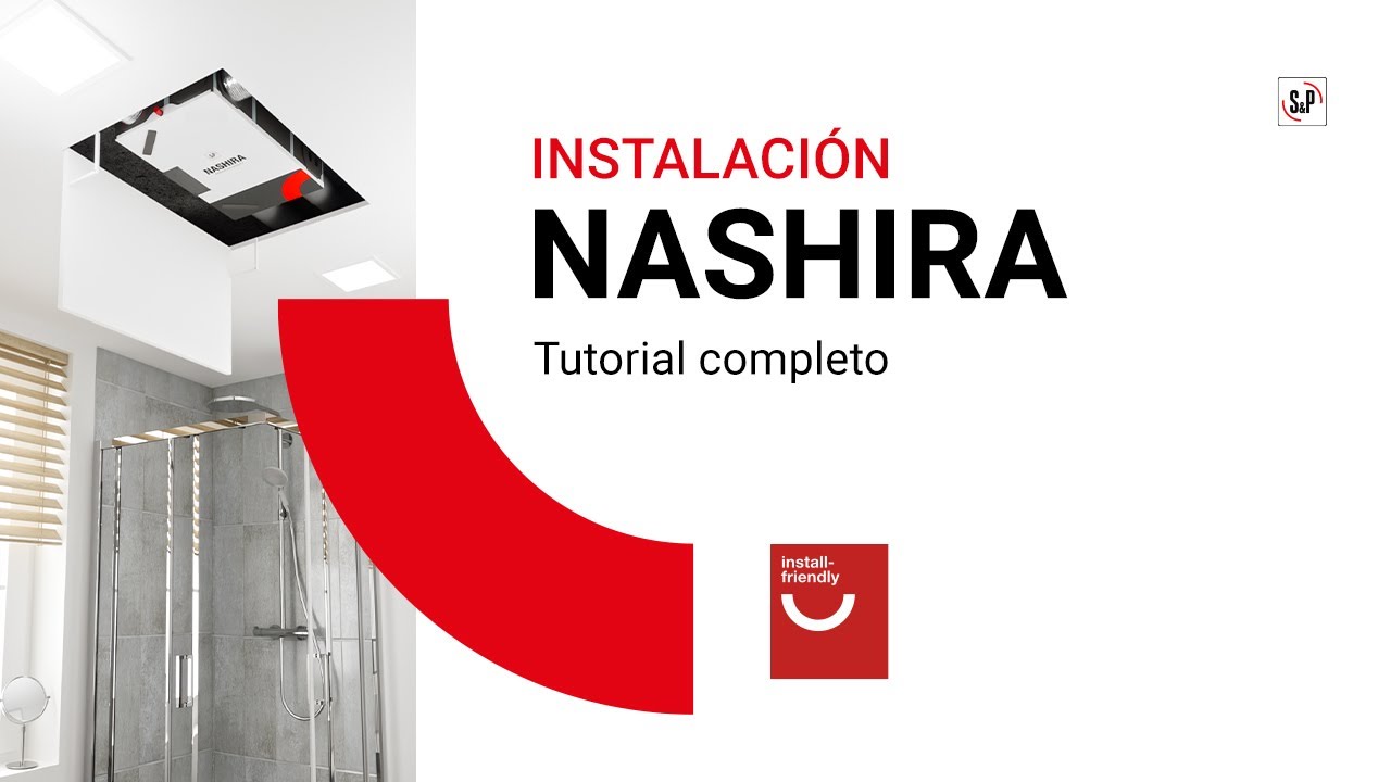 NASHIRA: Tutorial de instalación | Soler & Palau