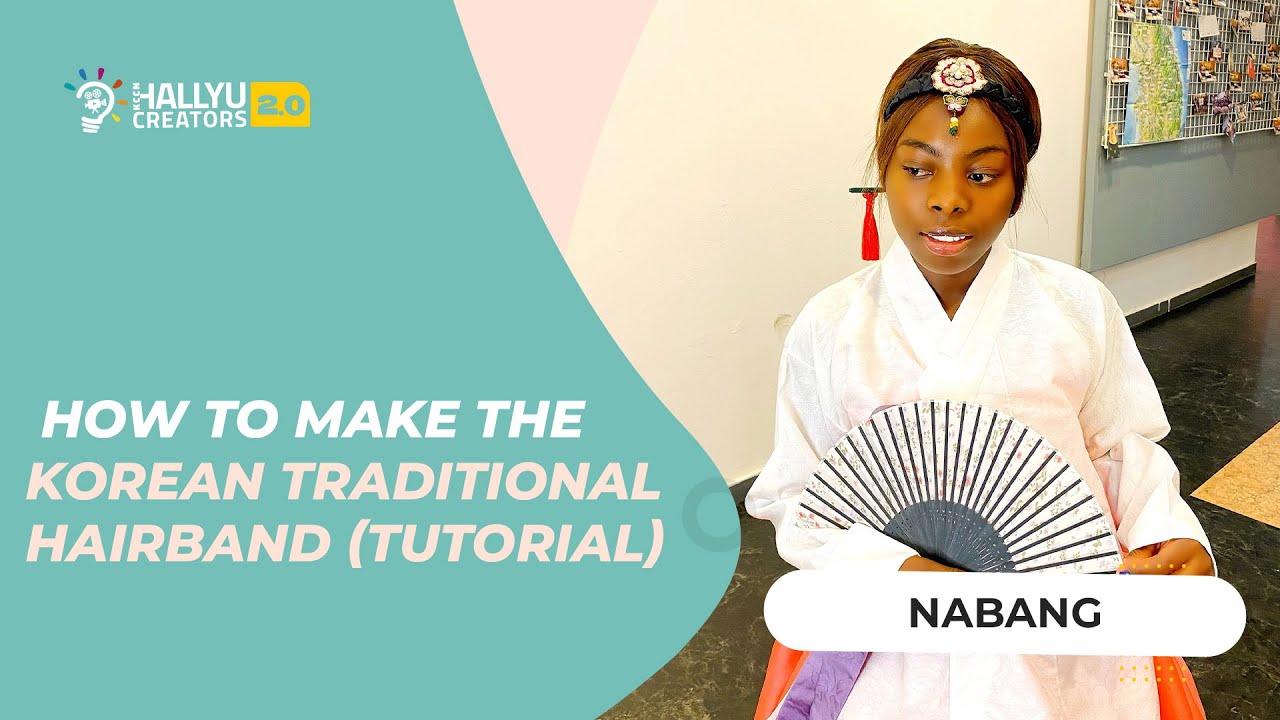 [NABANG] How to make the Korean traditional Hairband(Tutorial)