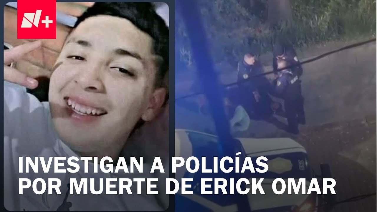 Erick Omar sacó a pasear a su perro y terminó sin vida; Investigan a policías por su muerte