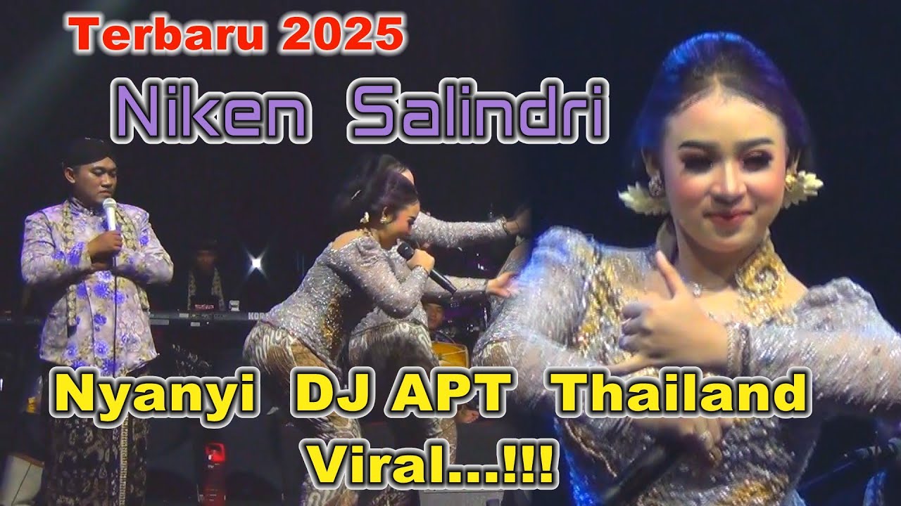 Niken Salindri Nyanyi DJ APT Thailand Viral...!!! Terbaru 2025