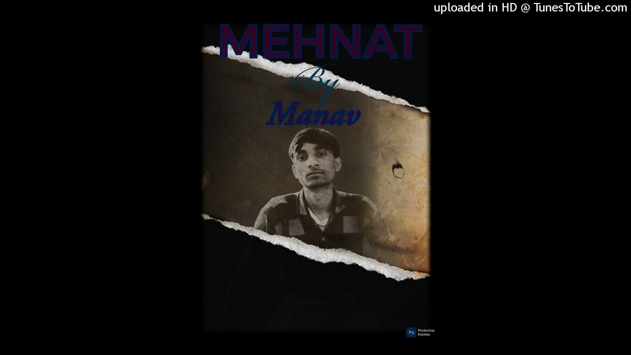 Mehnat By Manav