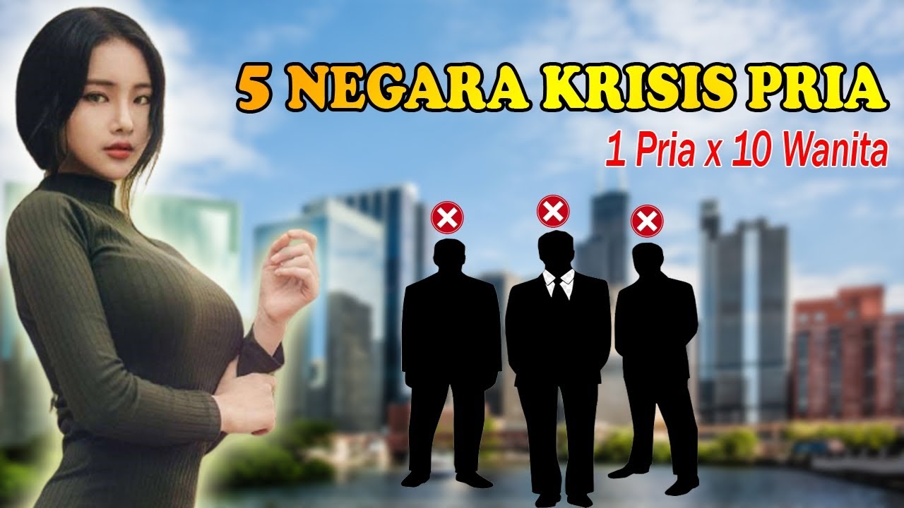 Dihuni Oleh Wanita Cantik Tapi Krisis Pria! Inilah 5 Negara Paling Krisis Pria Di Dunia