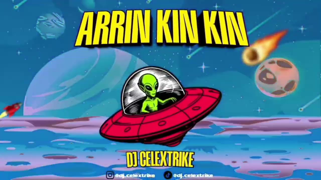 Arrin Kin Kin - DJ Celextrike 🔥👽#guaracha #tiktok #viral