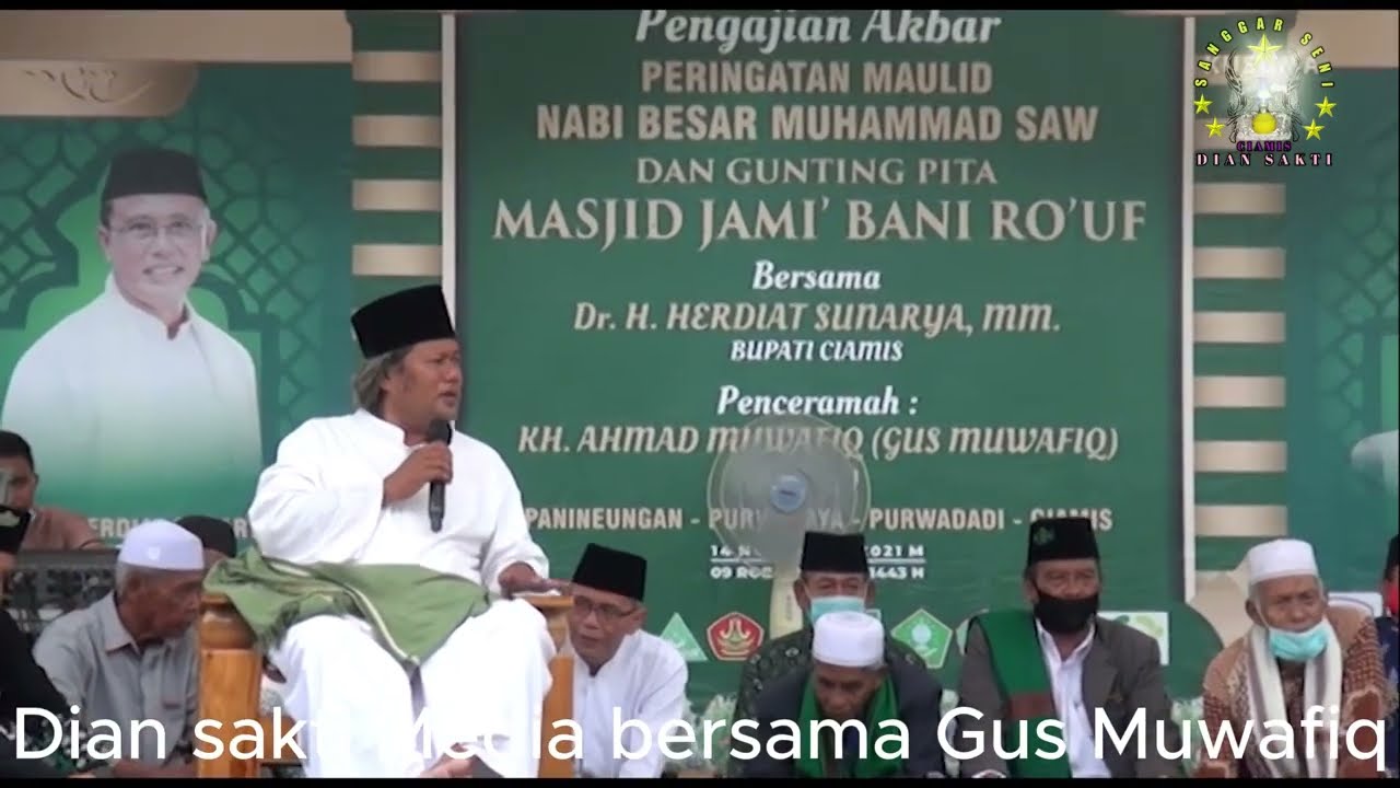 SEJARAH CIAMIS OLEH KH. AHMAD MUWAFIK (GUS MUWAFIQ) MINGGIR JOGJA DI MASJID JAMI BANI RO'UF CIAMIS