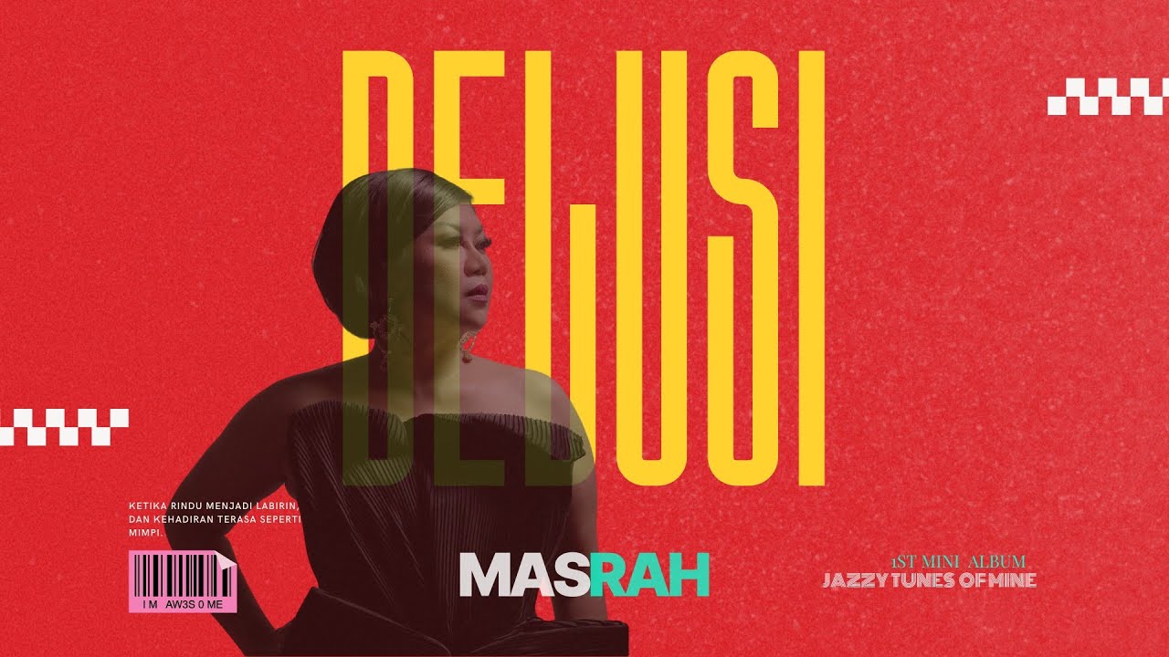 DELUSI by Masrah - official music video
