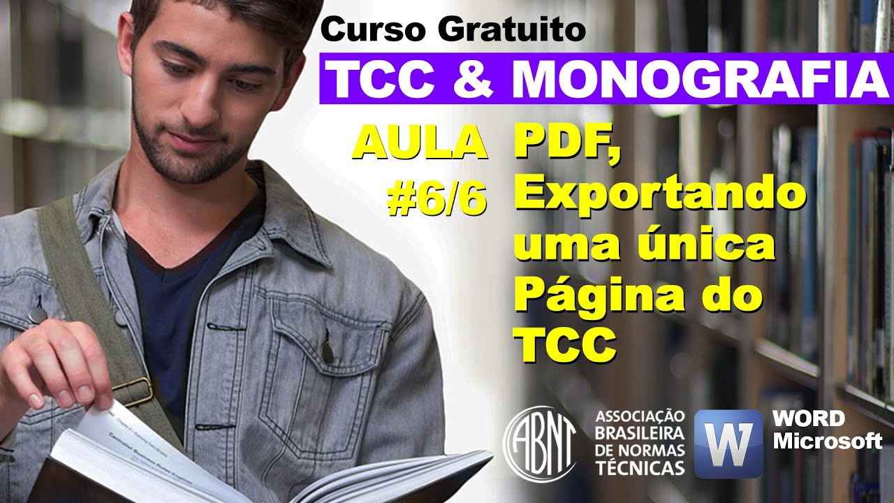 CURSO TCC/Monografia ABNT Normas: Aula 6/6 - PDF, Exportando uma &uacute;nica P&aacute;gina do TCC no Word