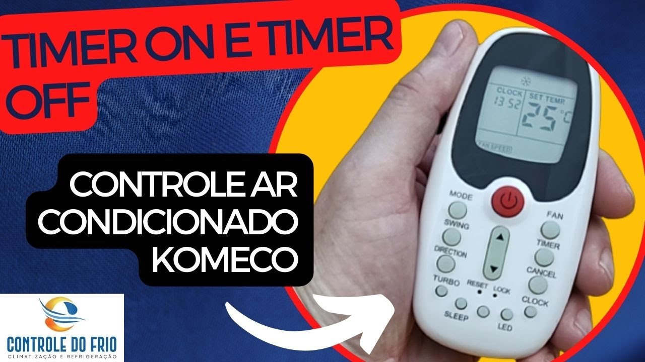 Como Programar Timer ON e OFF  Controle do Ar Condicionado Komeco  Tutorial Explicativo das Funções
