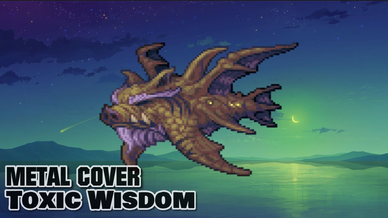 Toxic Wisdom - (Symphonic Metal Cover by mattRlive) - Terraria: Calamity