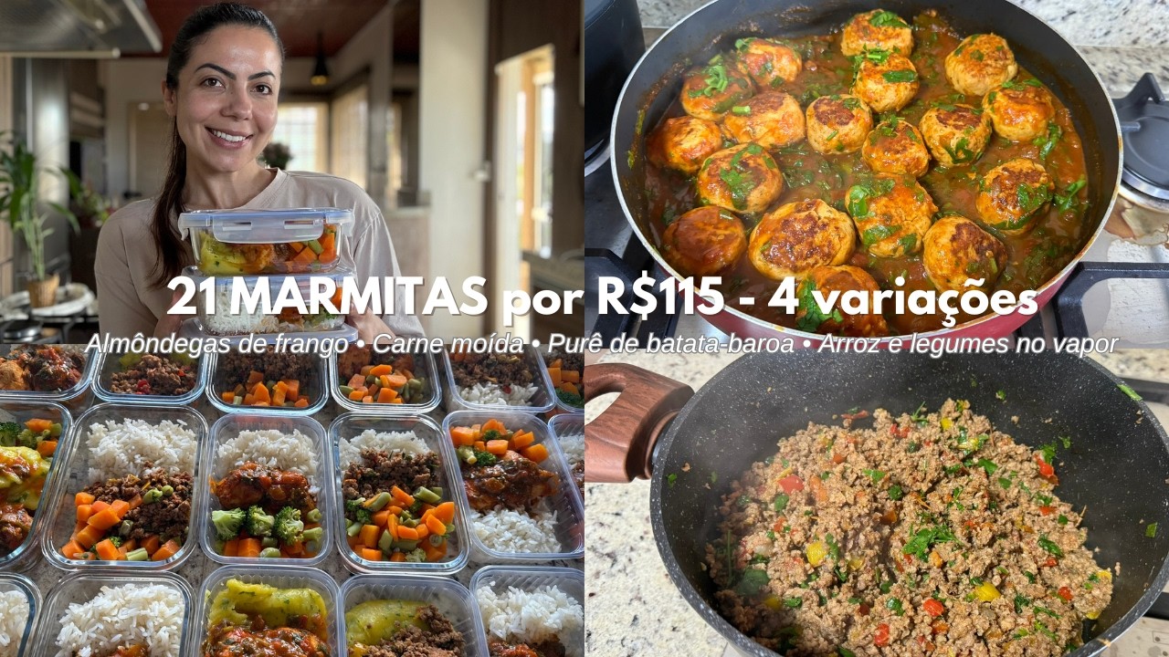 21 marmitas por R$115 | Comida simples, de verdade e que funciona pra semana toda!