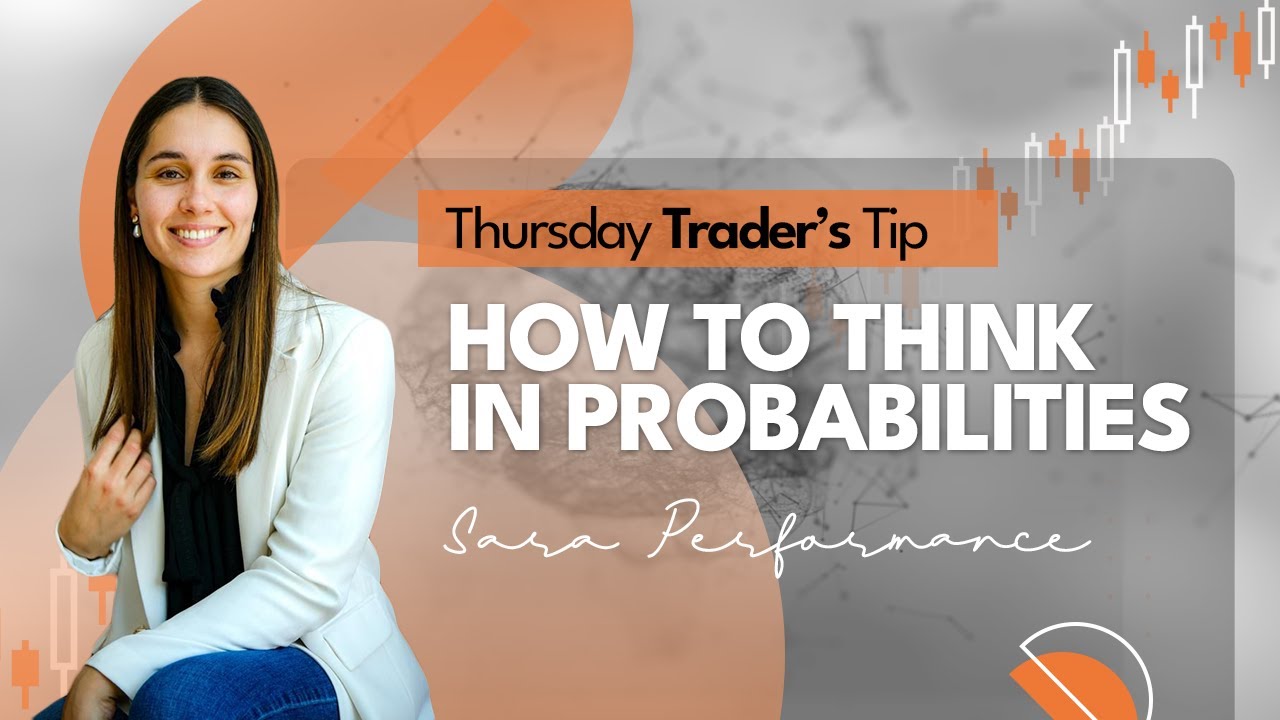 How to Think in Probabilities | Mindset for Improved Trading Performance