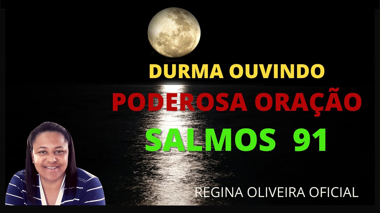 DURMA OUVINDO PODEROSA ORAÇÃO  COM SALMOS 91