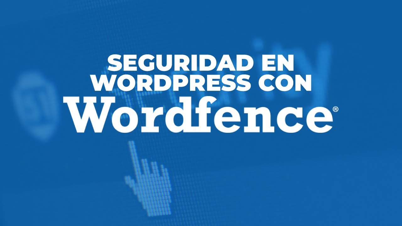 Configuración básica de WORDFENCE el mejor plugin de seguridad para Wordpress