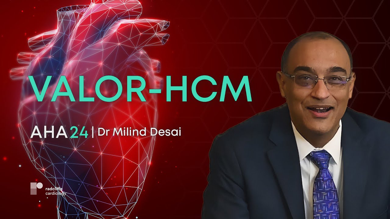 AHA 24: VALOR-HCM: Mavacamten in Patients with Obstructive HCM Referred for Septal Reduction Therapy