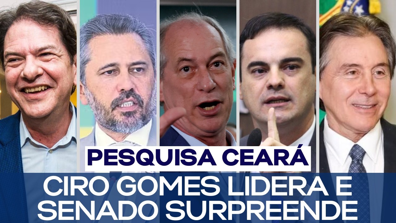 PESQUISA CEAR&Aacute;: CIRO GOMES LIDERA E SENADO SURPREENDE
