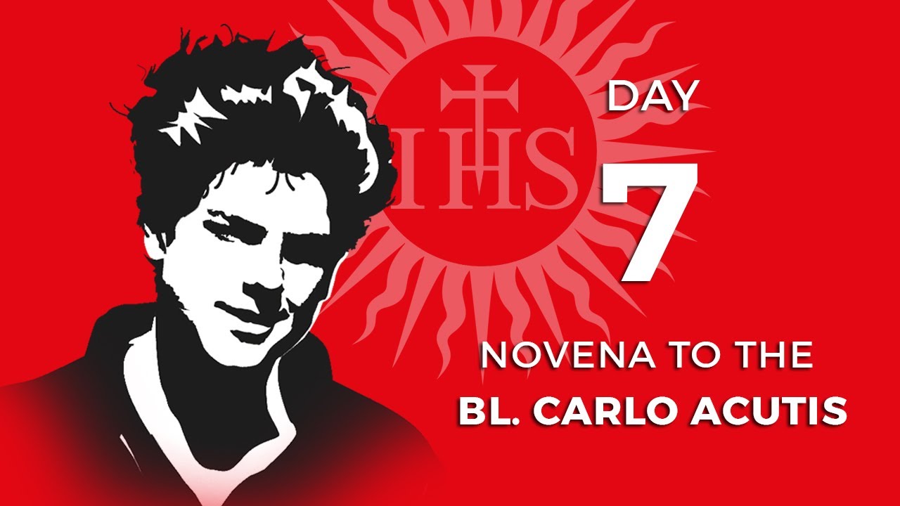 Day 7: Novena to the Bl. Carlo Acutis