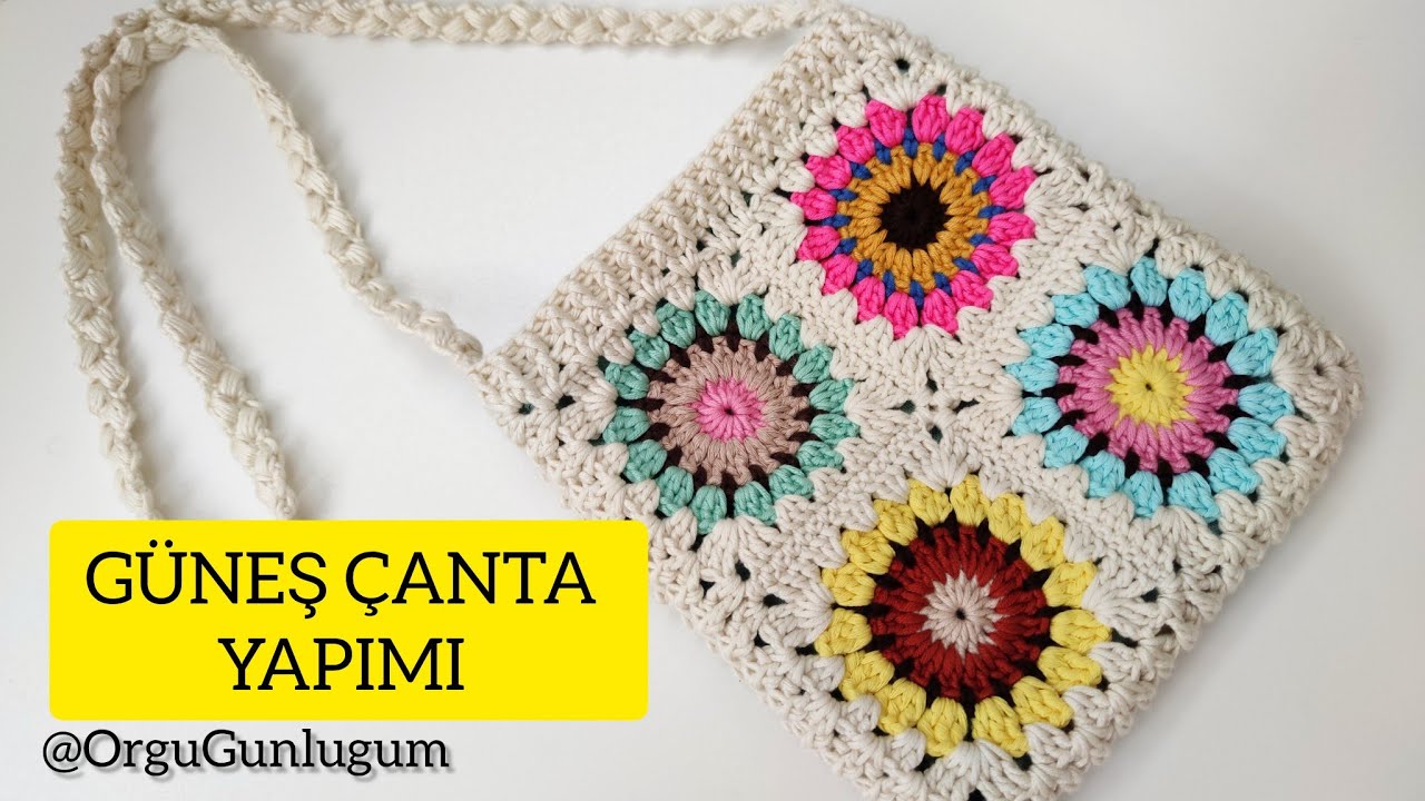 GÜNEŞ ÇANTA YAPIMI ✅ ÖRGÜ YÜRÜYÜŞ ÇANTASI ✅ MOTİF ÇANTA ✅ CROCHET BAG