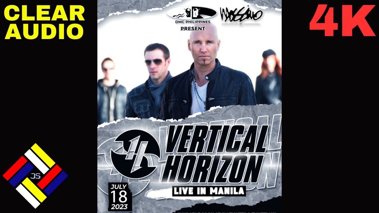 [4K] VERTICAL HORIZON LIVE IN MANILA 2023 FULL CONCERT JULY 18, 2023