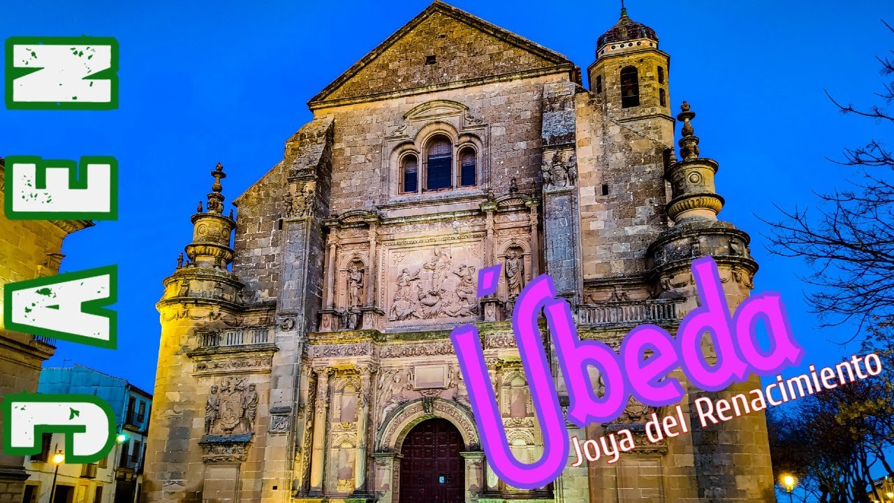 Ubeda, Joya del Renacimiento en Andalucia (Úbeda Jaen 2021)