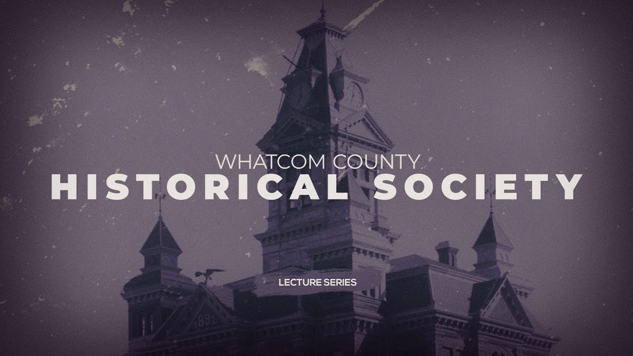 Whatcom County Historical Society: A Virtual History Sunset Cruise with Brian Griffin