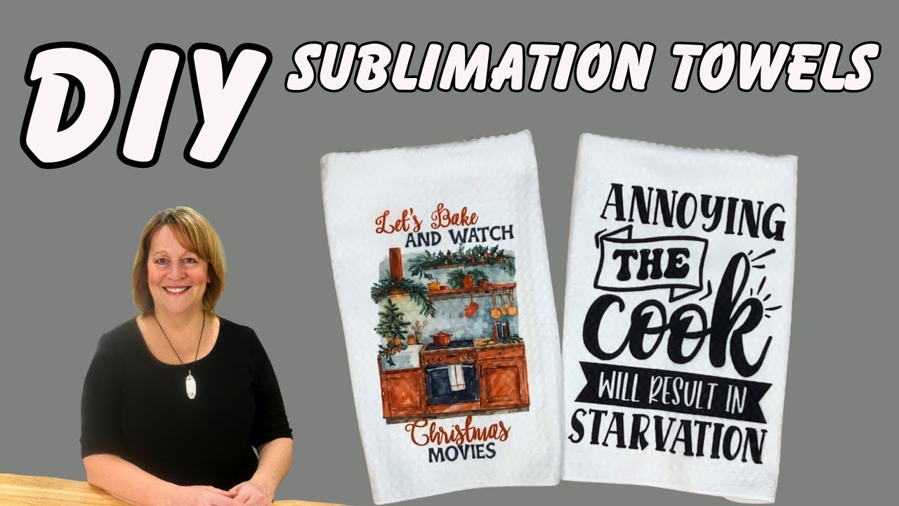 DIY Sublimation Kitchen Towels