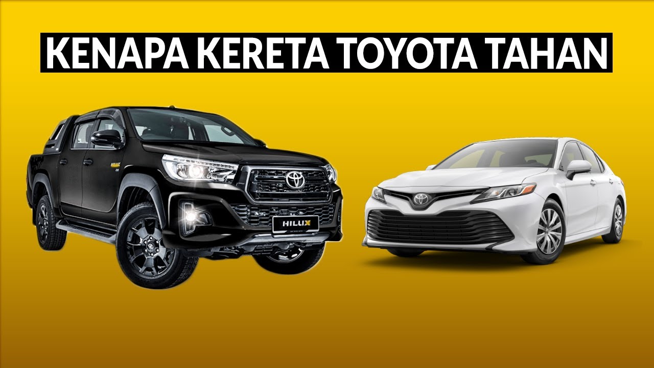 5 Sebab Kenapa Kereta TOYOTA Sangat Tahan Lama