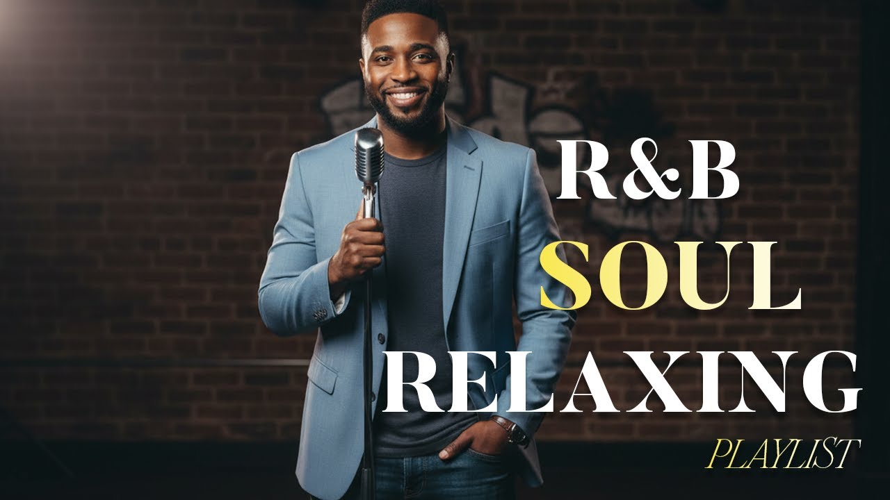 【R&B Soul】Romantic R&B Soul Vibes – Smooth and Relaxing Soulful Mix for Love & Chill Nights