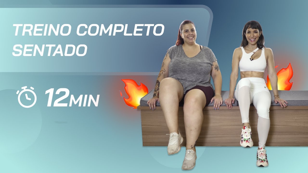 Treino completo SENTADO - Carol Borba