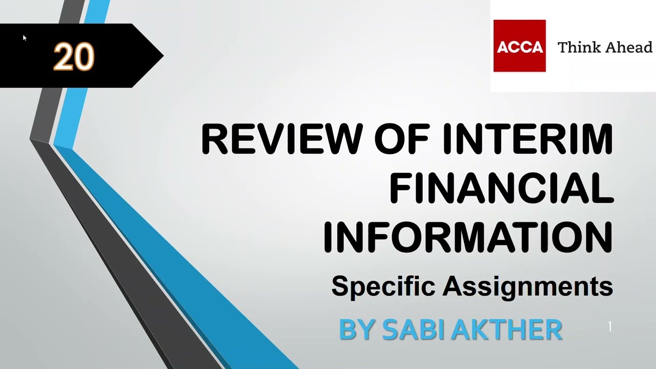 ACCA I Продвинутый аудит и подтверждение достоверности информации (AAA) I Обзор промежуточной фин...