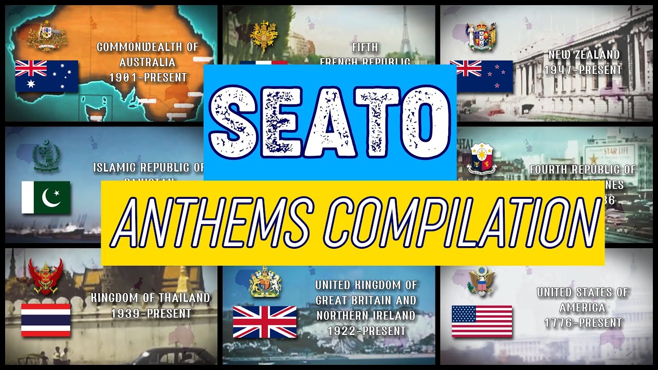 SEATO Countries Anthems Compilation