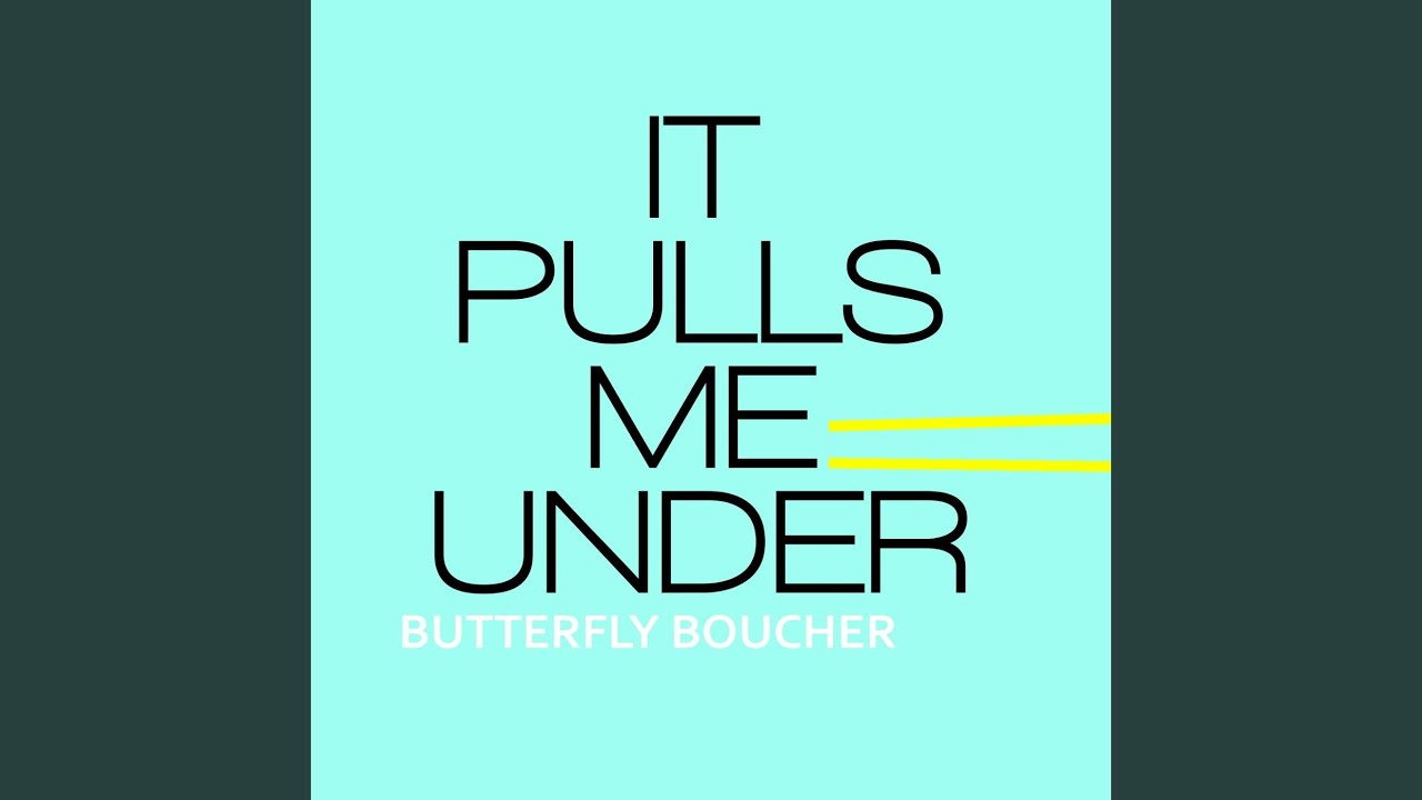 It Pulls Me Under