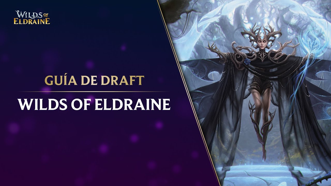 GU&Iacute;A Y 9 CONSEJOS para GANAR tus DRAFTS | Gu&iacute;a de Draft Wilds of Eldraine 🧚&zwj;♀️