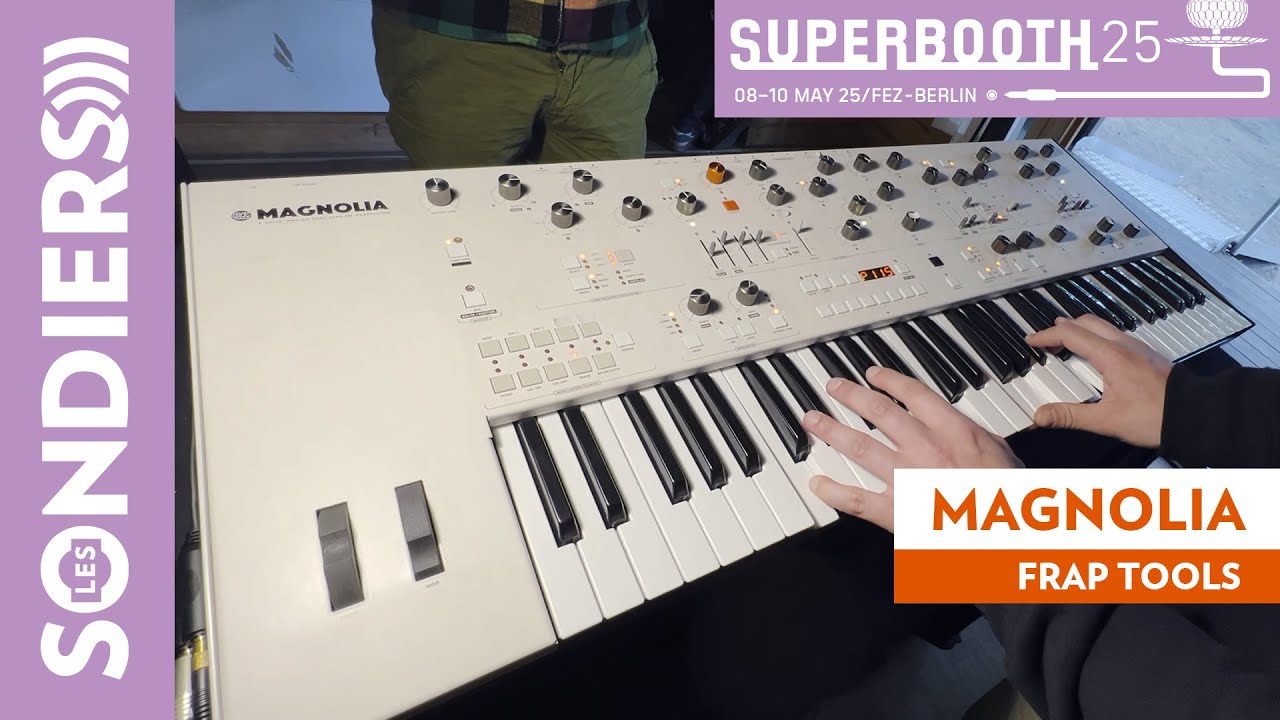FRAP TOOLS MAGNOLIA : Sound only / Juste du son - SUPERBOOTH 2025