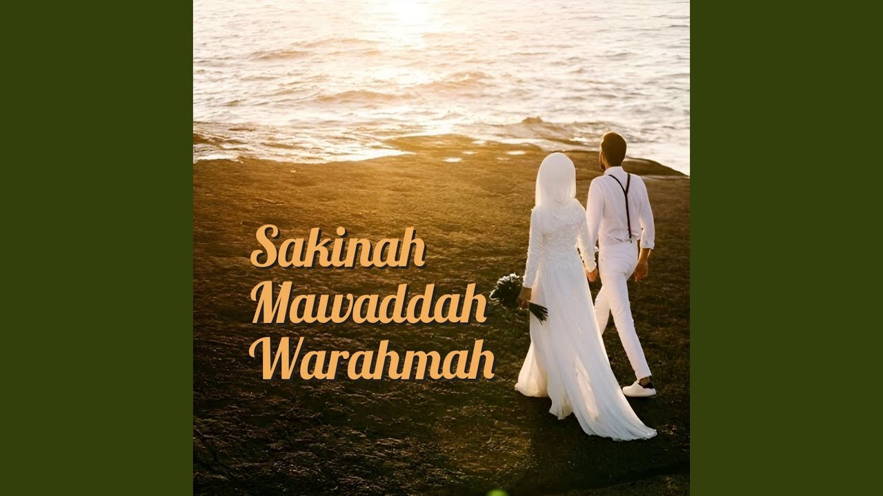 Sakinah Mawaddah Warahmah