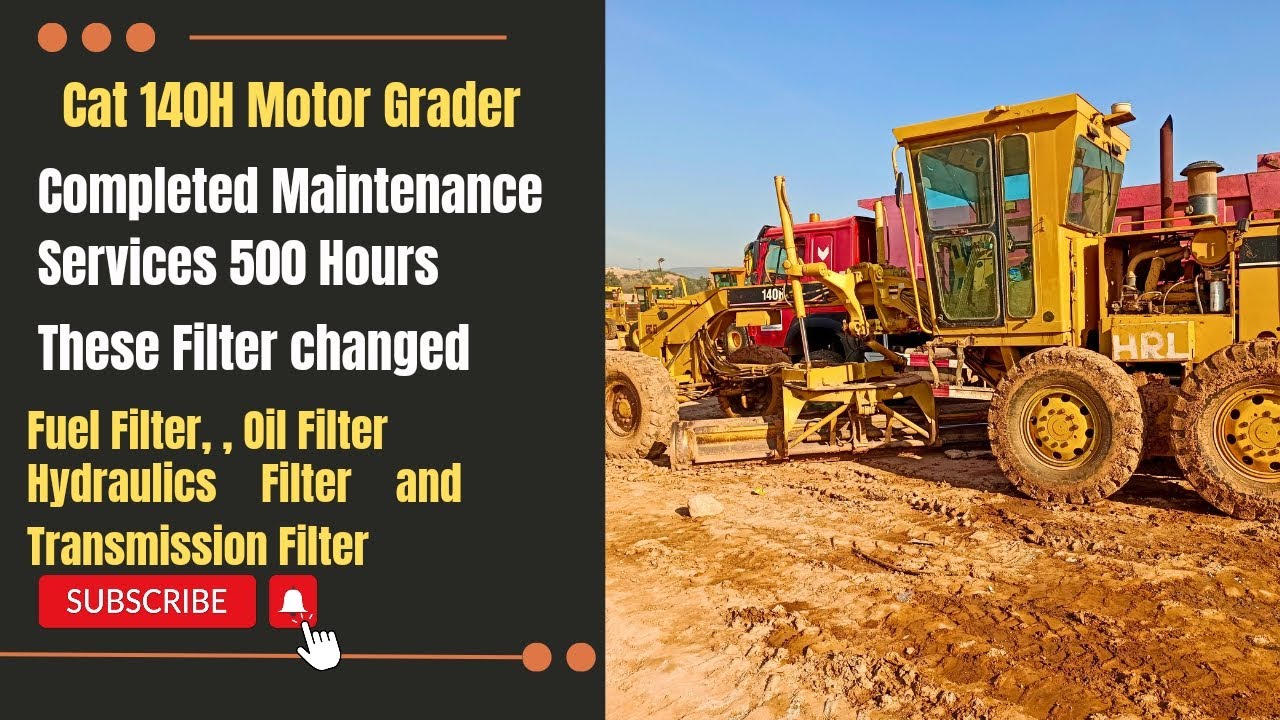 Caterpillar 140H Motor Grader Complete Service/ maintenance and why are changed these Filters.#cat