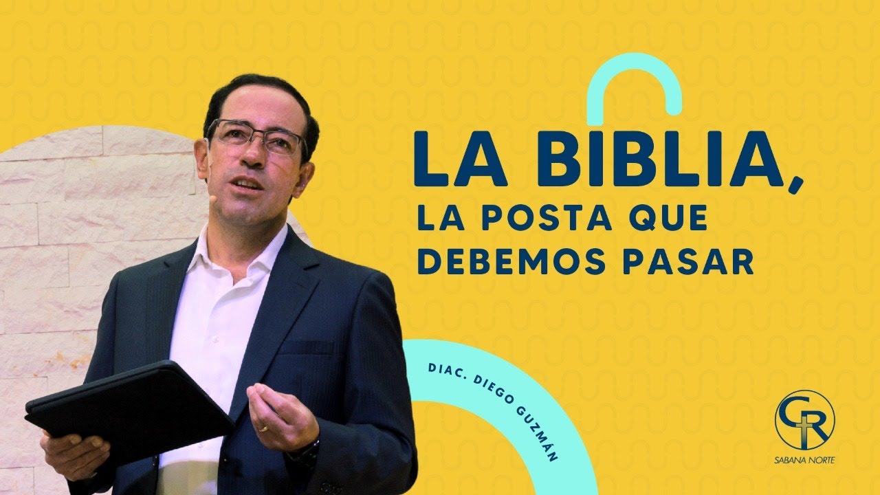 La Biblia, la posta que debemos dejar | Diac. Diego Guzmán #Prédica - 1S