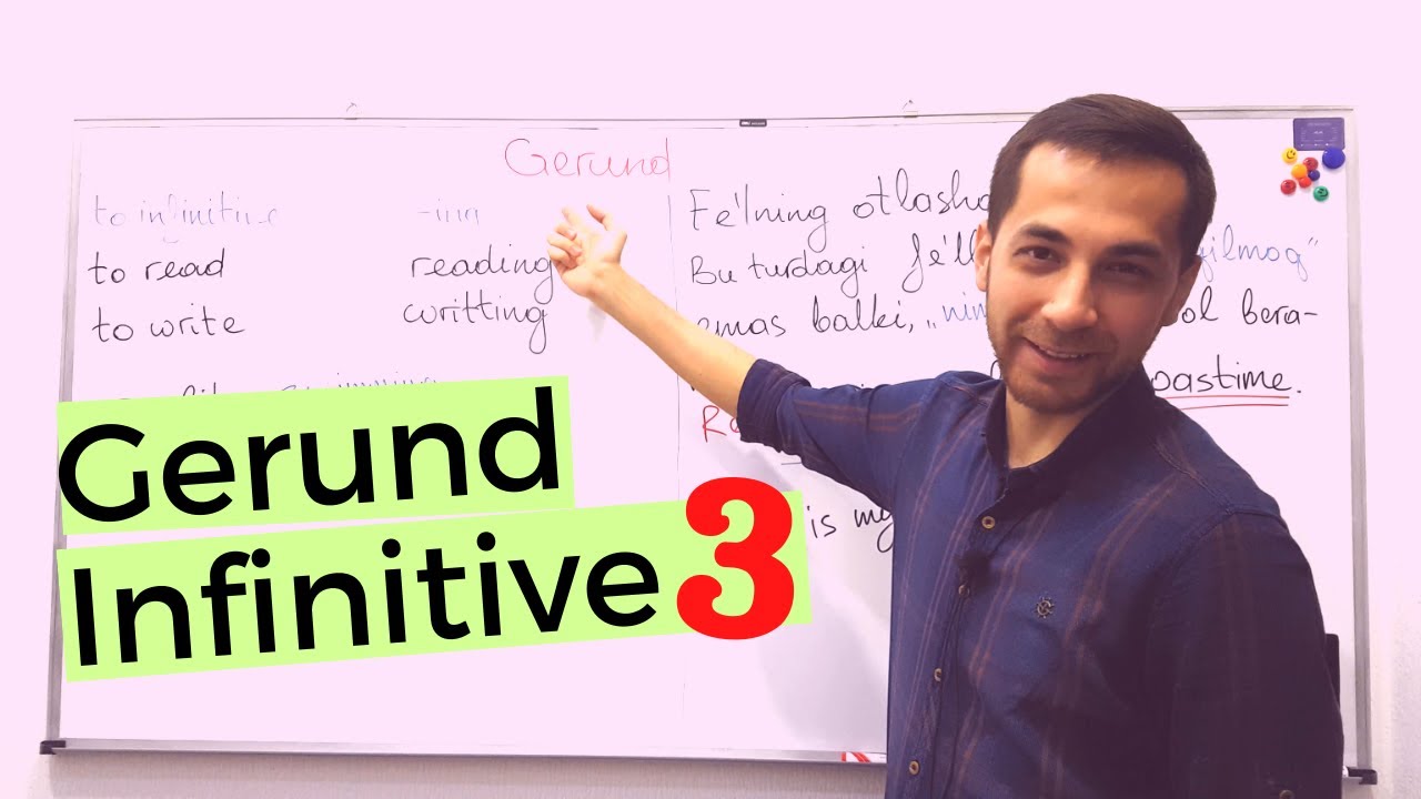 INGLIZ TILIDA GERUND VA INFINITIVE 3-QISM