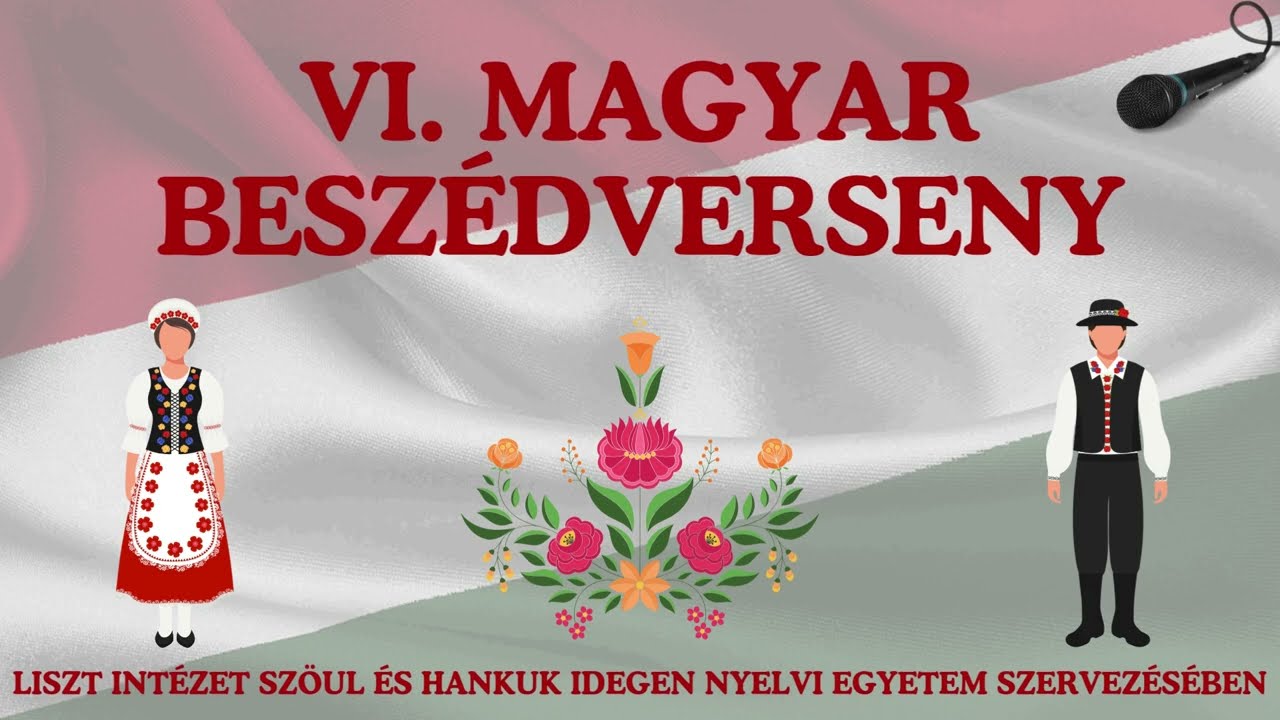VI. Magyar Beszédverseny a szöuli Liszt Intézet és a Hankuk Idegen Nyelvi Egyetem szervezésében