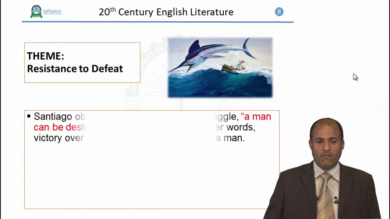 الحلقة الثامنة (The Old Man the Sea Analysis)- مقرر 20th Century English Literature