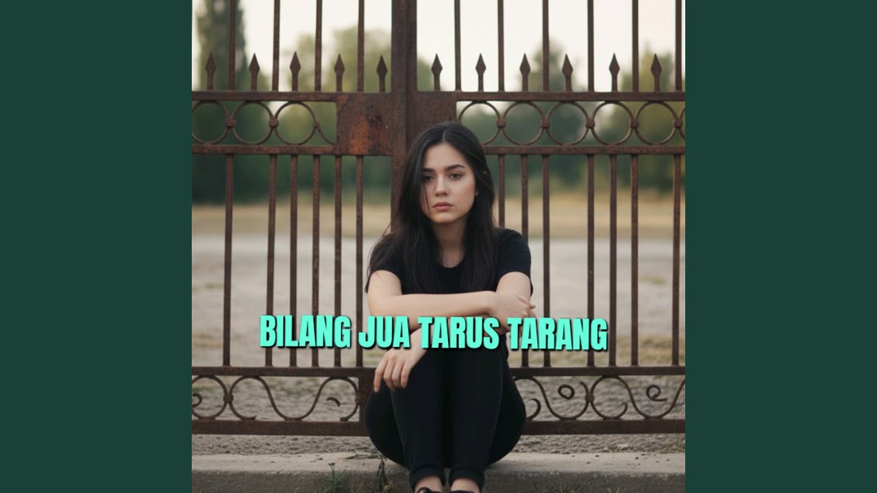 Bilang Jua Tarus Tarang