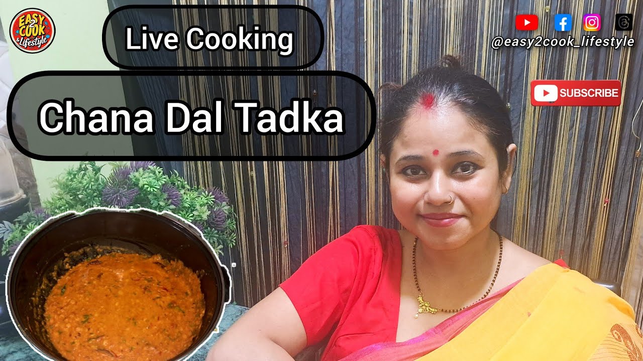 Easy2Cook & LifeStyle is live, cooking chana dal tadka. Live cooking. 